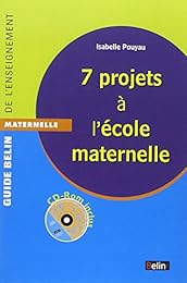 7 projets à l'école maternelle