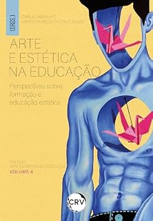Livro Arte e estética na educação: Perspectivas sobre formação e educação estética