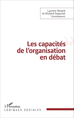 Les  capacités de l'organisation en débat