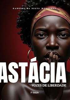Livro Astácia: Vozes de Liberdade
