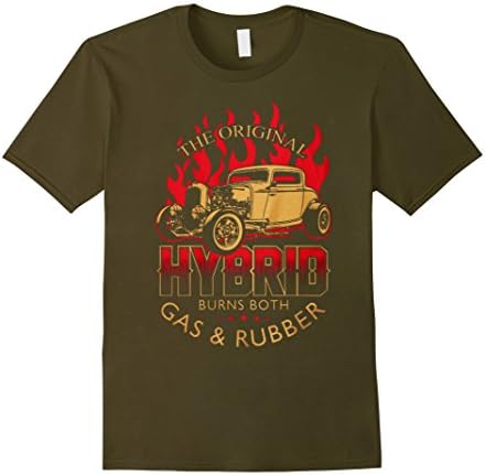 Men's The Original Hybrid Burns Both Gas &amp; Rubber Hot Rod T Shirt XL Olive