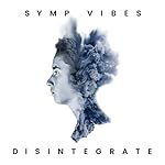 Disintegrate
