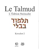 Le Talmud l'Edition Steinsaltz 16 Babli Ketoubot 2 (French Edition) by 