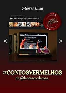 Livro #ContosVermelhos da @lentescorderosa: Revisado e Atualizado