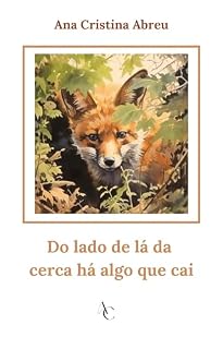 Livro Do lado de lá da cerca há algo que cai