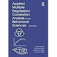 Applied Multiple Regression/Correlation Analysis for the Behavioral Sciences, 3rd Edition