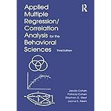 Applied Multiple Regression/Correlation Analysis for the Behavioral Sciences, 3rd Edition