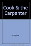 Front cover for the book The cook and the carpenter; by June Arnold