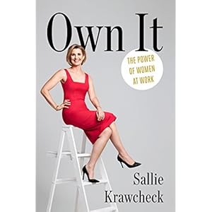 Own It: The Power of Women at Work