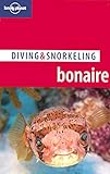 Lonely Planet Diving & Snorkeling Bonaire by Tim Rock