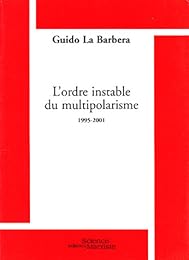 L' ordre instable du multipolarisme