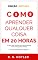 Livro Como aprender qualquer coisa em 20 horas: Foi assim que aprendi a codificar, aprendi a alemão e aprendi a chinês