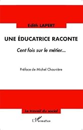 Une  éducatrice raconte