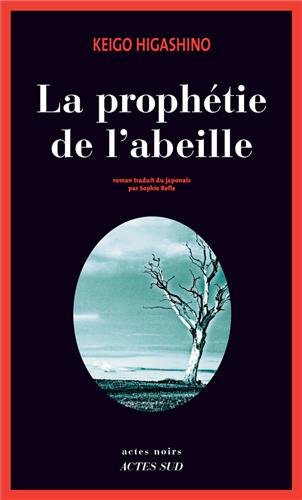La prophétie de l'abeille: roman