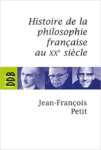 Amazon Fr Histoire De La Philosophie Francaise Au Xxe Siecle Petit Jean Francois Livres