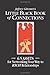 The Little Black Book of Connections: 6.5 Assets for Networking Your Way to Rich Relationships