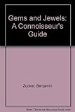 Gems and Jewels: A Connoisseur's Guide by 