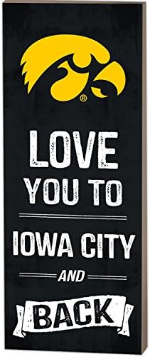 KH Sports Fan 7" x 18" Iowa Hawkeyes Love You to College Logo Plaque
