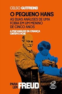 Livro Duas análises do Pequeno Hans (Para Ler Freud)