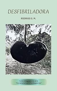 Livro Desfibriladora (Contemplativos e Soniloquentes)