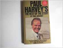 Paul Harvey's the Rest of the Story: Paul Aurandt: 9780553208931