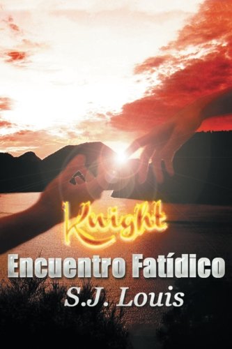 Knight: Encuentro fatídico