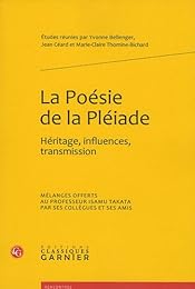 La  poésie de la Pléiade