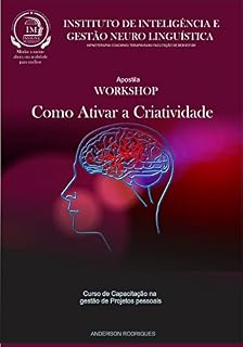 Livro Como ativar a Criatividade: Apostila de Worshop