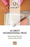 Le droit international privé: « Que sais-je ? » n° 1615 (French Edition) by 