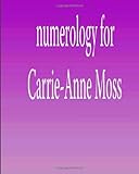 Image de Numerology for Carrie-Anne Moss