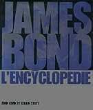 James Bond ; l'encyclopédie by