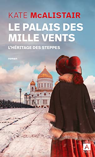 Le palais des mille vents 01: L'héritage des steppes