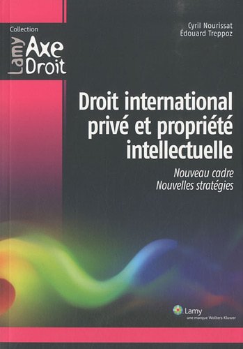 Droit international privé et propriété intellectuelle