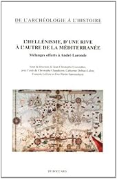 L' hellénisme, d'une rive à l'autre de la Méditerranée