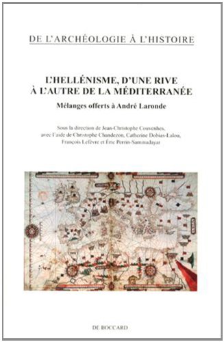 L' hellénisme, d'une rive à l'autre de la Méditerranée