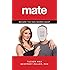 Mate: Become the Man Women Want