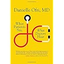 What Patients Say, What Doctors Hear