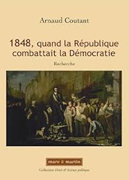 1848, quand la République combattait la démocratie