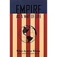 Empire As A Way of Life