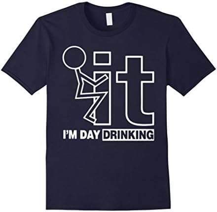 Men's F-it I'm Day Drinking T Shirt 2XL Navy