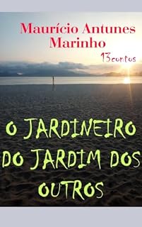 Livro O Jardineiro do Jardim dos Outros