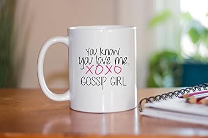Amazon You Know You Love Me Xoxo Gossip Girl コーヒー マグ Best Friend Tv Show 彼女への贈り物 ゴシップガール キュートコーヒーマグ 11オンス Enidgunter グラス タンブラー 通販
