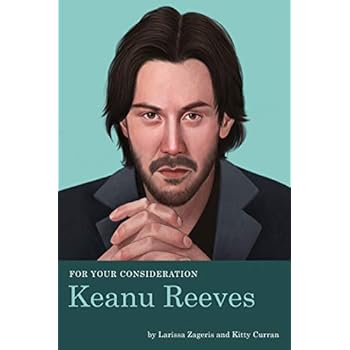 For Your Consideration: Keanu Reeves For Your Consideration: Keanu Reeves