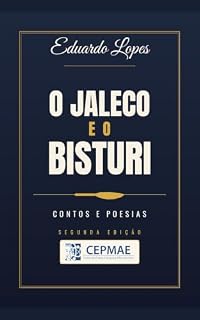 Livro O Jaleco e o Bisturi