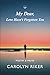 My Dear, Love Hasn't Forgotten You: Poetry & Prose by 