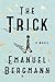 The Trick: A Novel