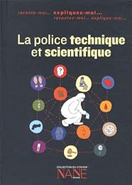 La  police technique et scientifique