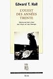 L'Ouest des années trente : Découvertes chez les Hopi et les Navajo by