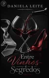 Livro Entre Vinhos e Segredos