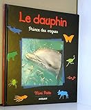 Le Dauphin : Prince des vagues by 